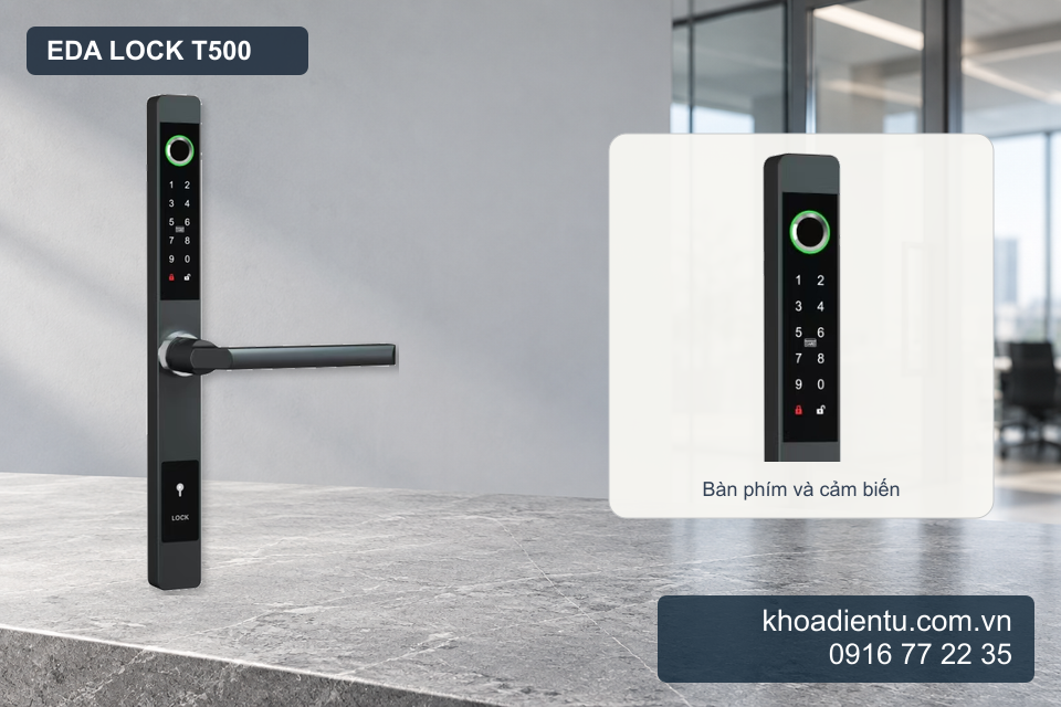 Eda Lock T500 và chi tiết bàn phím, cảm biến vân tay phóng to từ ảnh gốc
